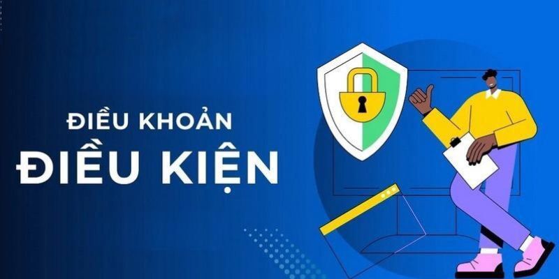 Quy định về điều khoản và điều kiện về giao dịch