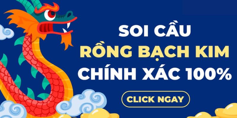 Bí quyết soi cầu rồng bạch kim hiệu quả cho người mới